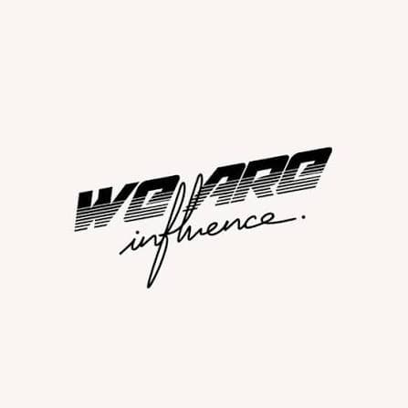 We Are Influence